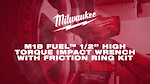 M18 FUEL 1_2in HIGH TORQUE IMPACT WRENCH WITH FRICTION RING
