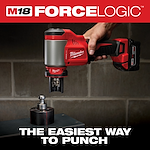 A Milwaukee M18 FORCE LOGIC handheld power tool is shown in use punching a hole into a piece of metal. The device is operated by hand and features a red and black design with the Milwaukee logo clearly visible. The slogan "The Easiest Way to Punch" is displayed below.
