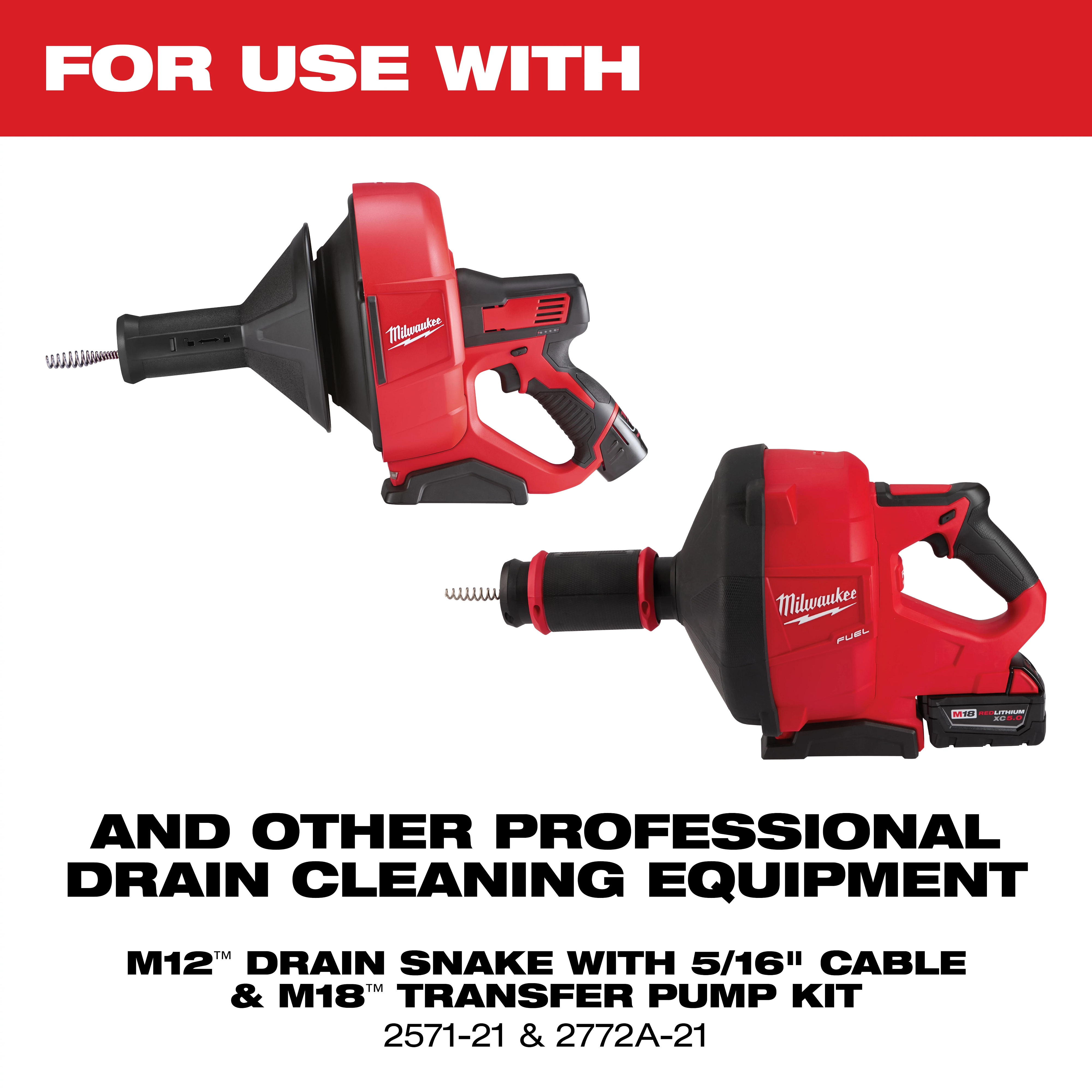 Two Milwaukee products, the M12 Drain Snake with 5/16" cable and the M18 Transfer Pump Kit, are displayed. They are recommended for use with other professional drain cleaning equipment, as indicated by the text in the image.